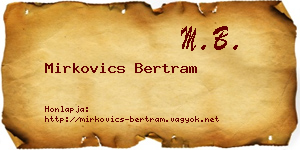 Mirkovics Bertram névjegykártya